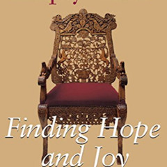 Access KINDLE 🎯 The Empty Chair: Finding Hope and Joy—Timeless Wisdom from a Hasidic