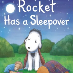 ❤ PDF Read Online ❤ Rocket Has a Sleepover (Step into Reading) full