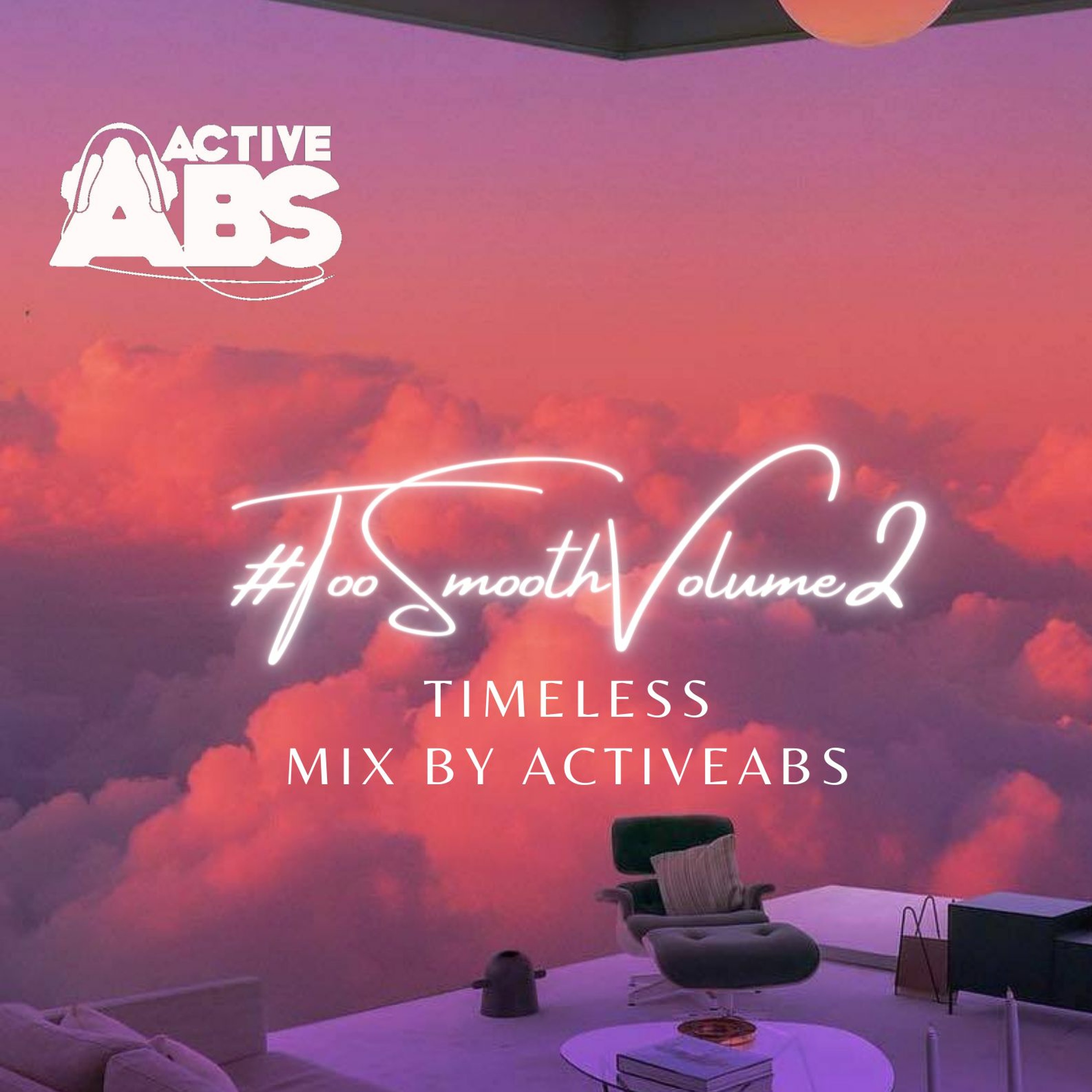 #TooSmoothVolume2 Timeless Mix episode artwork
