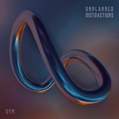 SYM - Unplanned Distractions