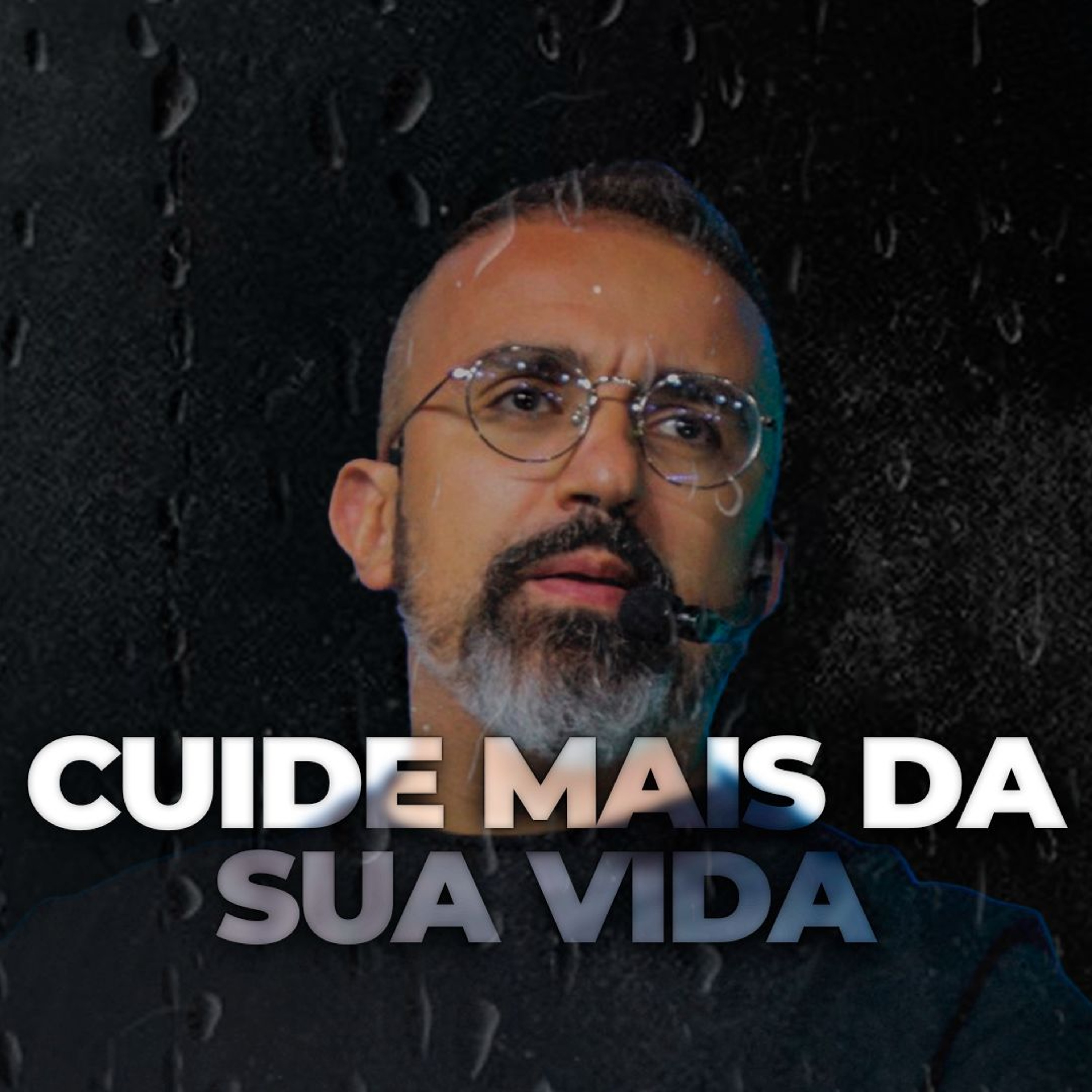 CUIDE MAIS DA SUA VIDA episode artwork
