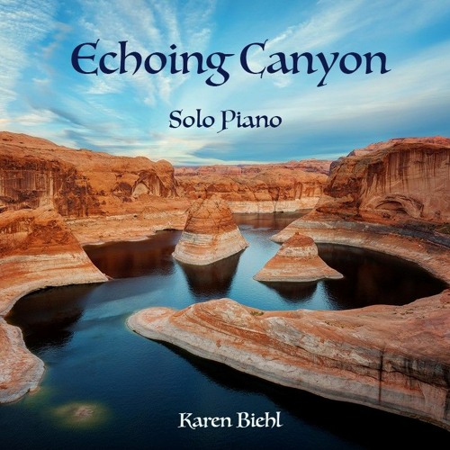 Echoing Canyon - Solo Piano