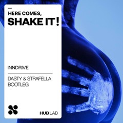 Inndrive vs. Ini Kamoze - Here Comes, Shake It! (DASTY & STRAFELLA Bootleg)