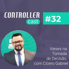 Vieses e atalhos na tomada de decisão, com Cícero Gabriel