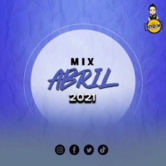 DJ JADIX - MIX ABRIL 2021