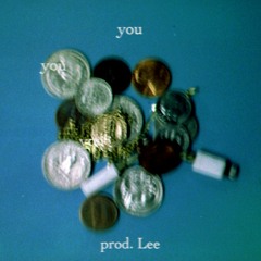 you (prod. Lee)