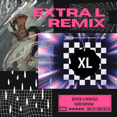 JENNIE, Doechii - "EXTRA L" [VINCESMOKE REMIX] (FREE DL)