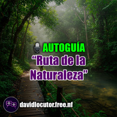 [Autoguía] » Ruta de la Naturaleza