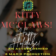 KiTTy MC'CLAWS! ((@CCe$$ DeNied))