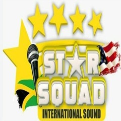 Star Squad (Dancehall Trap Mix) 11/23