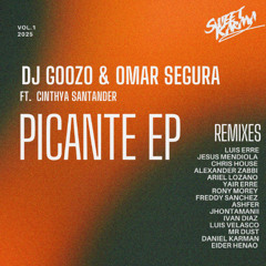 DJ Goozo x Omar Segura  Ft. Cinthya Santander - Picante (Luis Erre Caliente Remix)