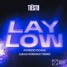 Tiesto - Lay Low (Lukas Hordway x Patricio Ochoa Remix)