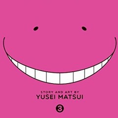 [GET] PDF EBOOK EPUB KINDLE Assassination Classroom, Vol. 3 (3) by  Yusei Matsui 🖊️