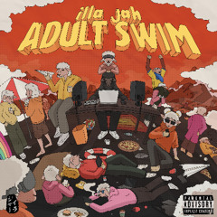 illa Jah - Adult Swim - 13 Where Da Bread At (Feat. O Dawg & Spec K)