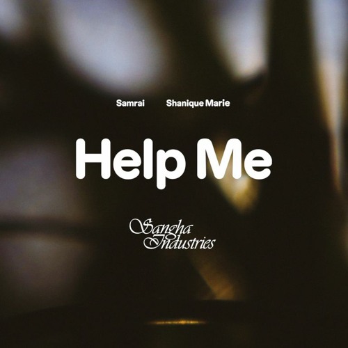 Samrai, Shanique Marie - Help Me