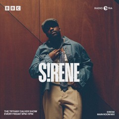 S!RENE - BBC RADIO 1XTRA MIX 2025