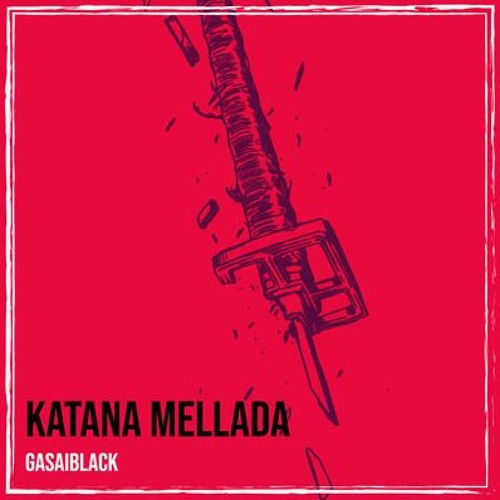 Katana Mellada