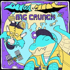 Big Crunch (feat. YACA IN DA HOUSE)