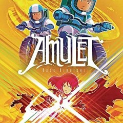 [View] [EBOOK EPUB KINDLE PDF] Supernova: A Graphic Novel (Amulet #8) (8) by  Kazu Kibuishi 💑