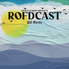 Rofdcast 92 - Marsha