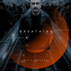 Ersin Ersavas - Breathing (Orient Mix)