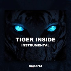 SuperM - Tiger Inside(Instrumental)