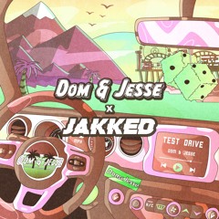 Test Drive (JAKKED Remix)