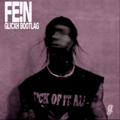 FE!N (Glicxh Bootlag)