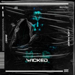 CRIME, Luca Maier - Wicked (Original Mix) [FREE DL]