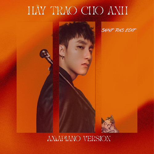 Hãy Trao Cho Anh (Saint Ras Amapiano Edit)🇿🇦🇻🇳 | ⬇️ FREE DOWNLOAD