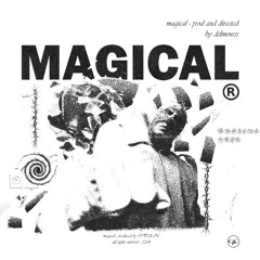 MAGICAL