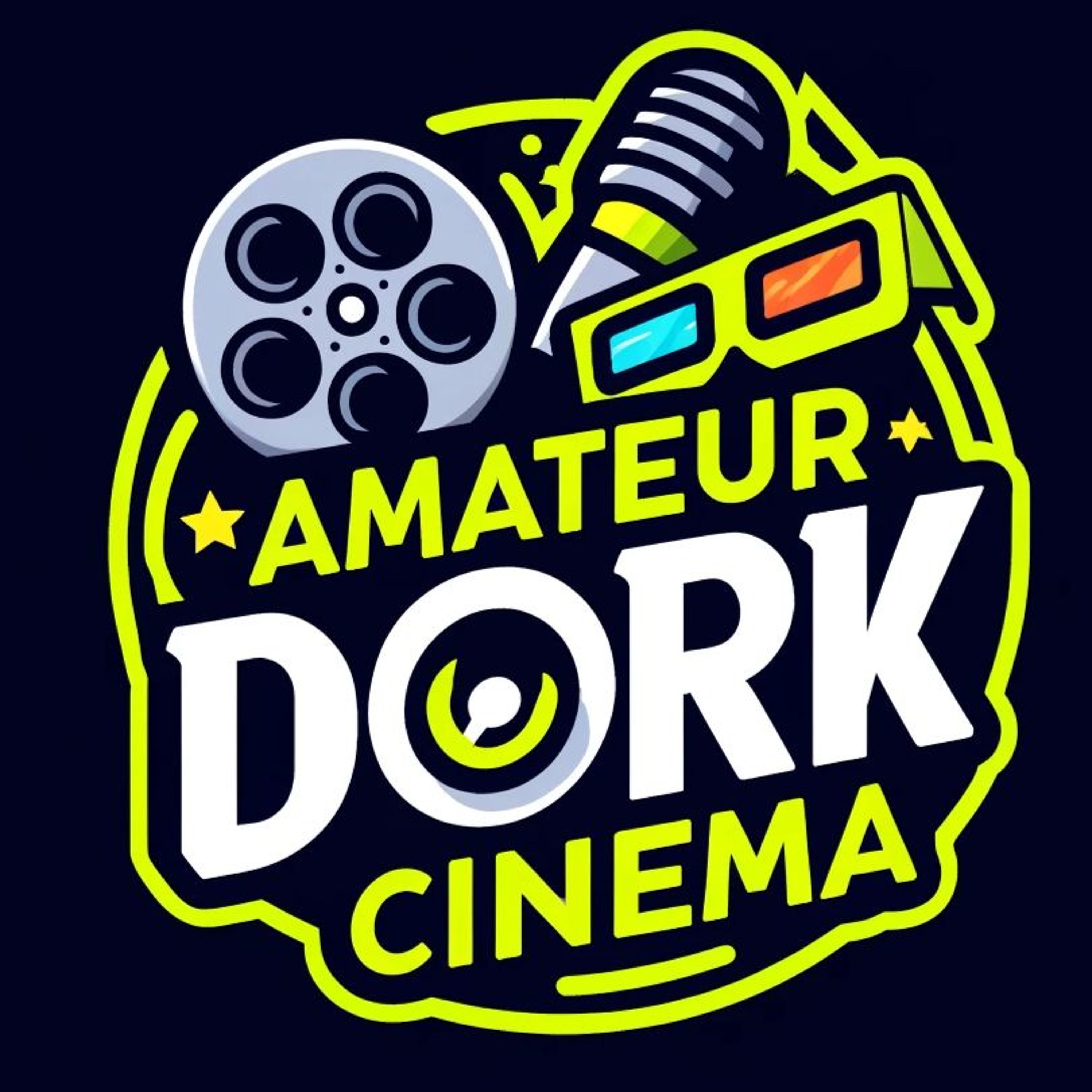 AMATEUR DORK CINEMA Episode 5-  Freaky 270 Degree Bad Boy episode artwork