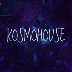 Kosmohouse