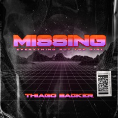 Everything But The Girl - Missing (Thiago Backer Remix) FREE DOWNLOAD