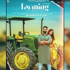 Farming - Laddi Chahal Ft Parmish Varma  Irfan Mobile Zone