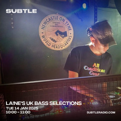 SUBTLE - LA!NE’S UK BASS SELECTIONS 01