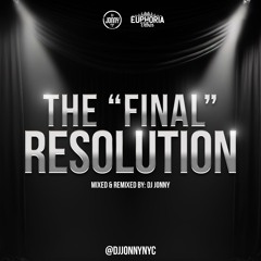 #THE "FINAL" RESOLUTION - NEW YEAR'S 2024 MIX by DJ JONNY