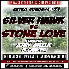 RETRO SUNDAY'S #71 - SILVER HAWK VS STONE LOVE IN AUGUST TOWN MARCH 1991