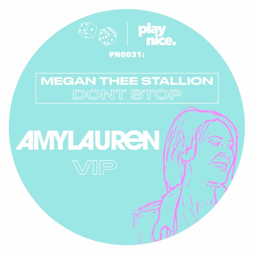 PN0031: Megan Thee Stallion - Don't Stop (Amy Lauren VIP)