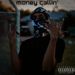 money callin' (freestyle)