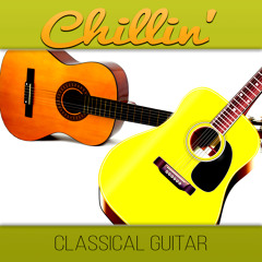 Chillin' Classical Guitar