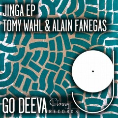 Tomy Wahl, Alain Fanegas - jinga (Original Mix) [Go Deeva Records]