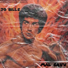 JoBills x Mal SaVv - “BRUCE LEE”