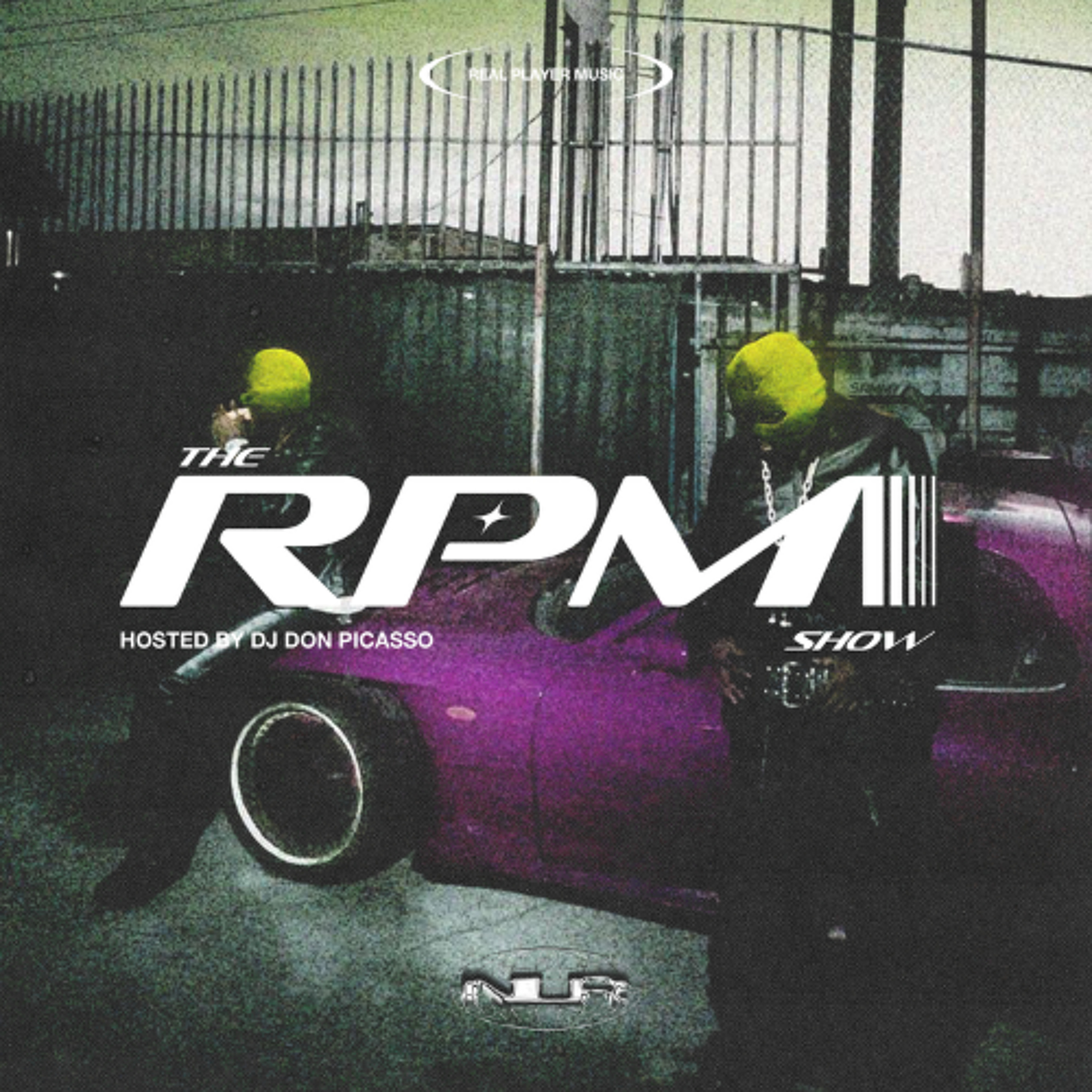 The RPM Show Episode 25 Hosted by DJ DON PICASSO episode artwork