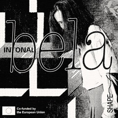 Intonal Radio Show w. bela [SHAPE+ artist] [16.02.2024]