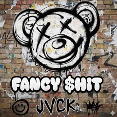 Fancy Shit -JVCK( Joey V & Captain Kirk).mp3