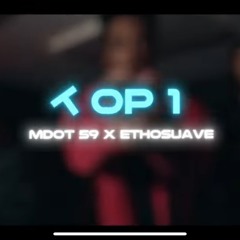 Etho Suave x Mdot 59 - Top 1