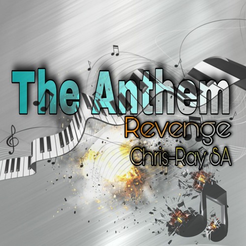 Chris-Ray SA_The Anthem Revenge.mp3
