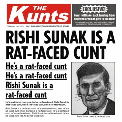 rishi sunak is a rat faced cvnt