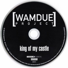 Wamdue Project - King Of My Castle (Small Town Guy Disco Perche Interpretation) FREE DOWNLOAD